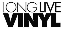 Long Live Vinyl